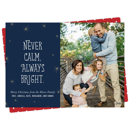 Never Calm, Always Bright