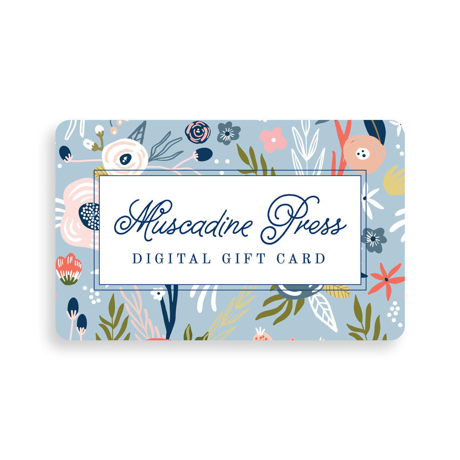 Digital Gift Card – Muscadine Press