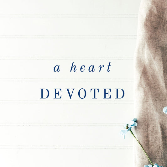A Heart Devoted