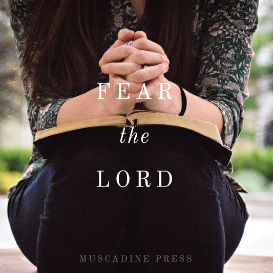 Fear the Lord
