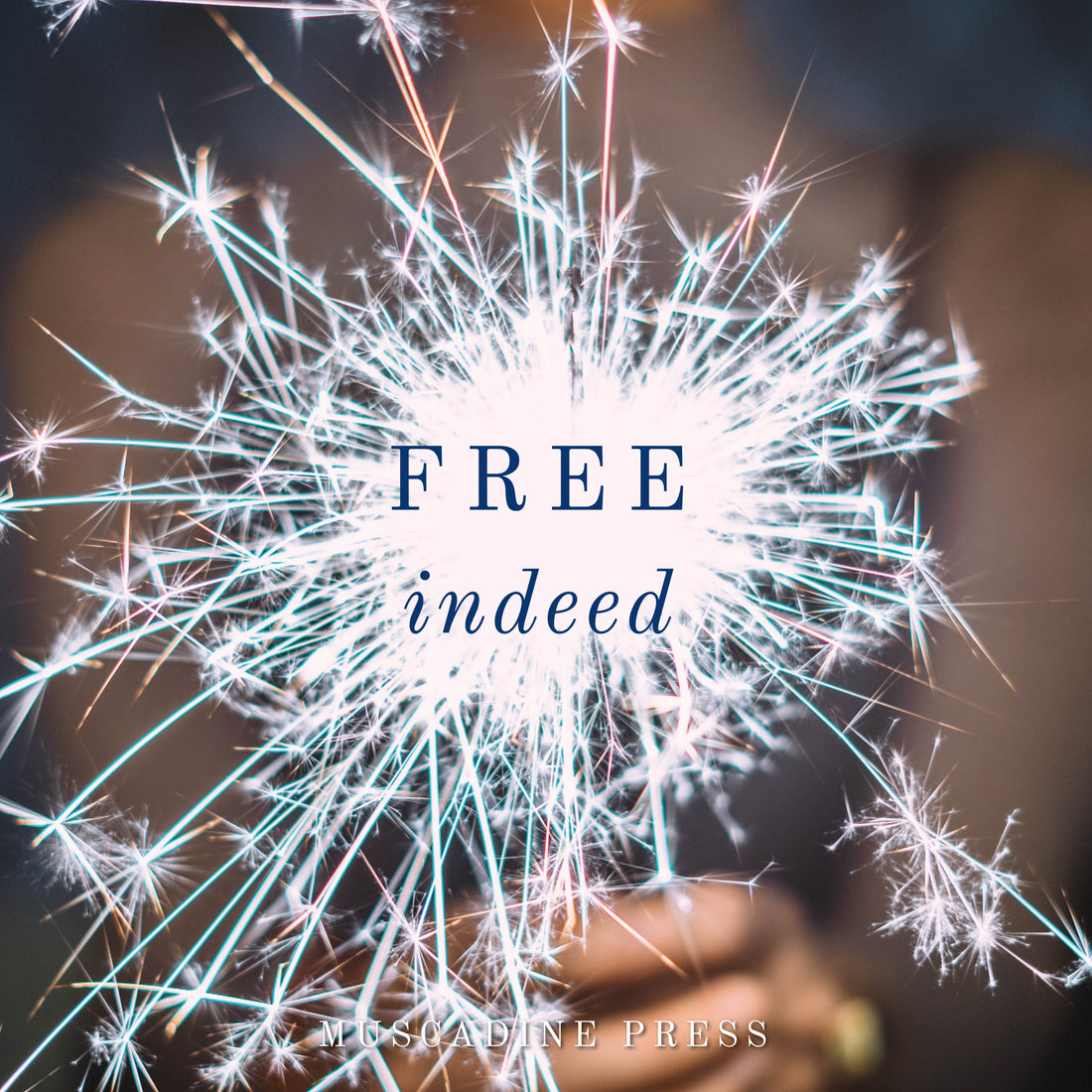 Free Indeed