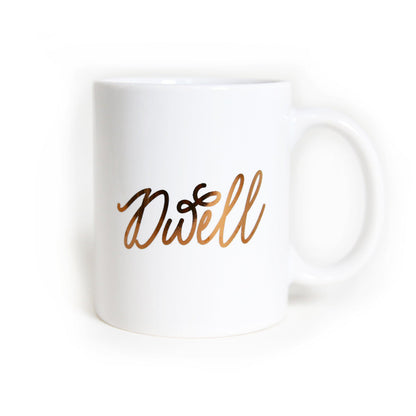 Gold Foil Dwell Mug from Muscadine Press.