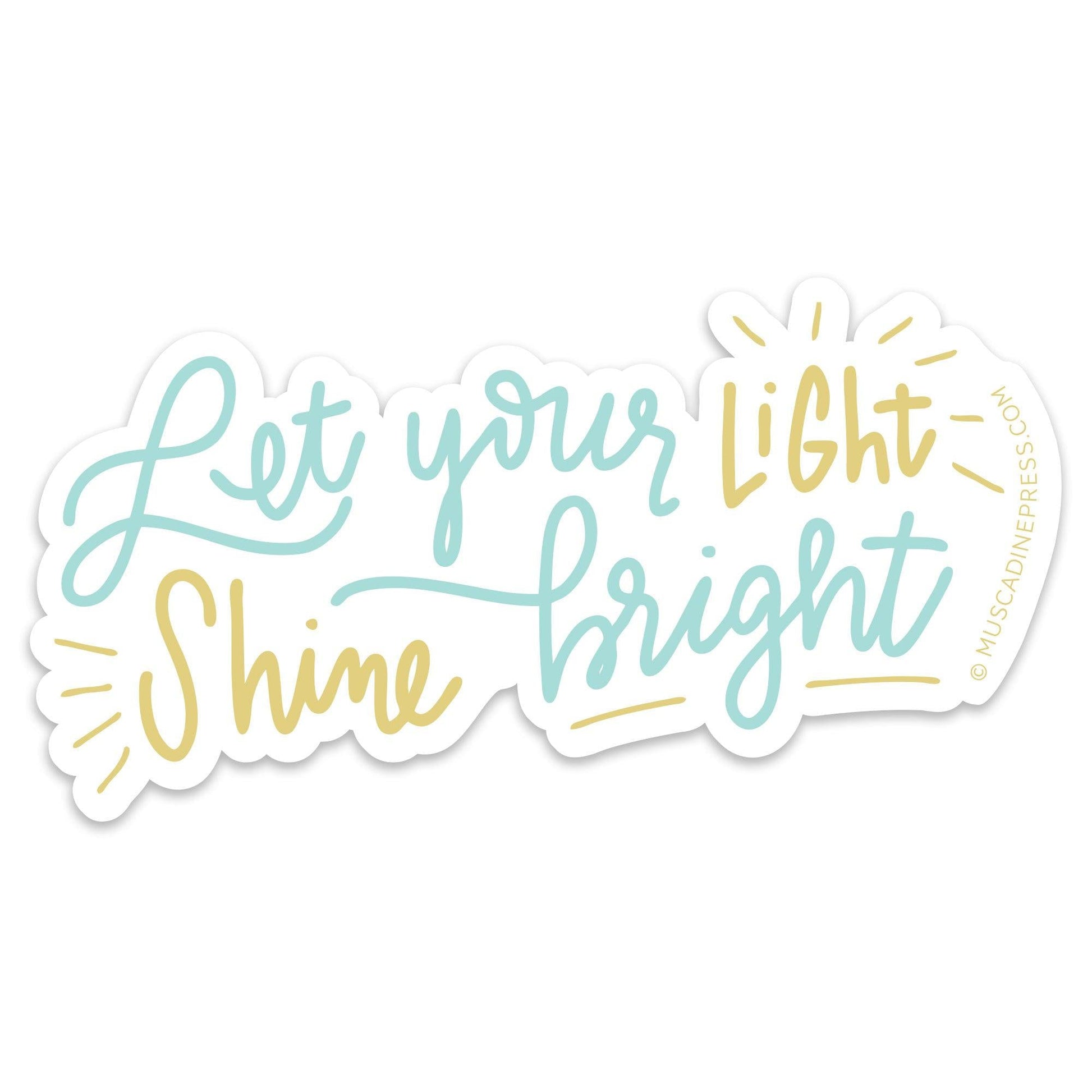 Inspirational Christian Sticker, Let Your Light Shine Bright