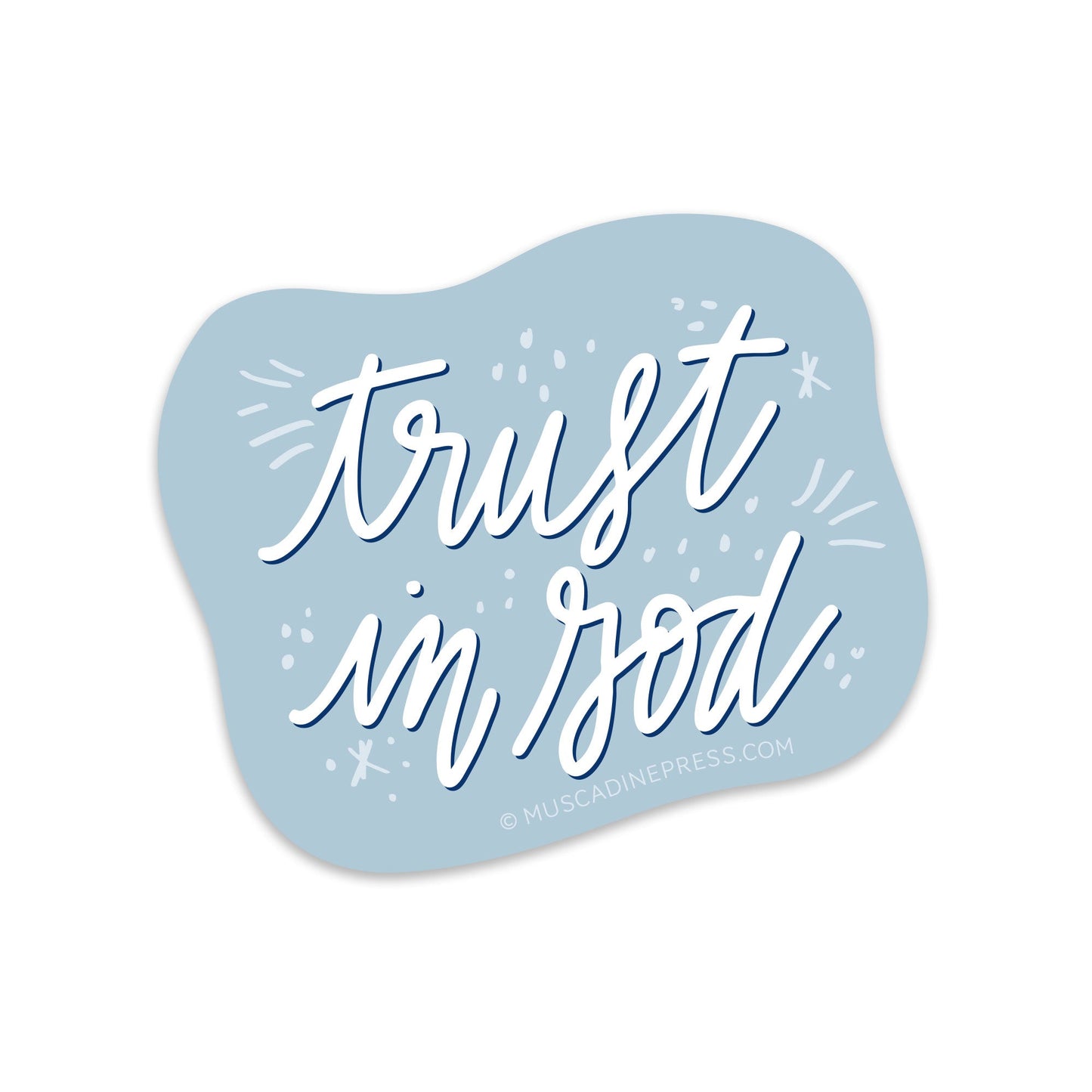 Inspirational Christian Sticker, Trust in God