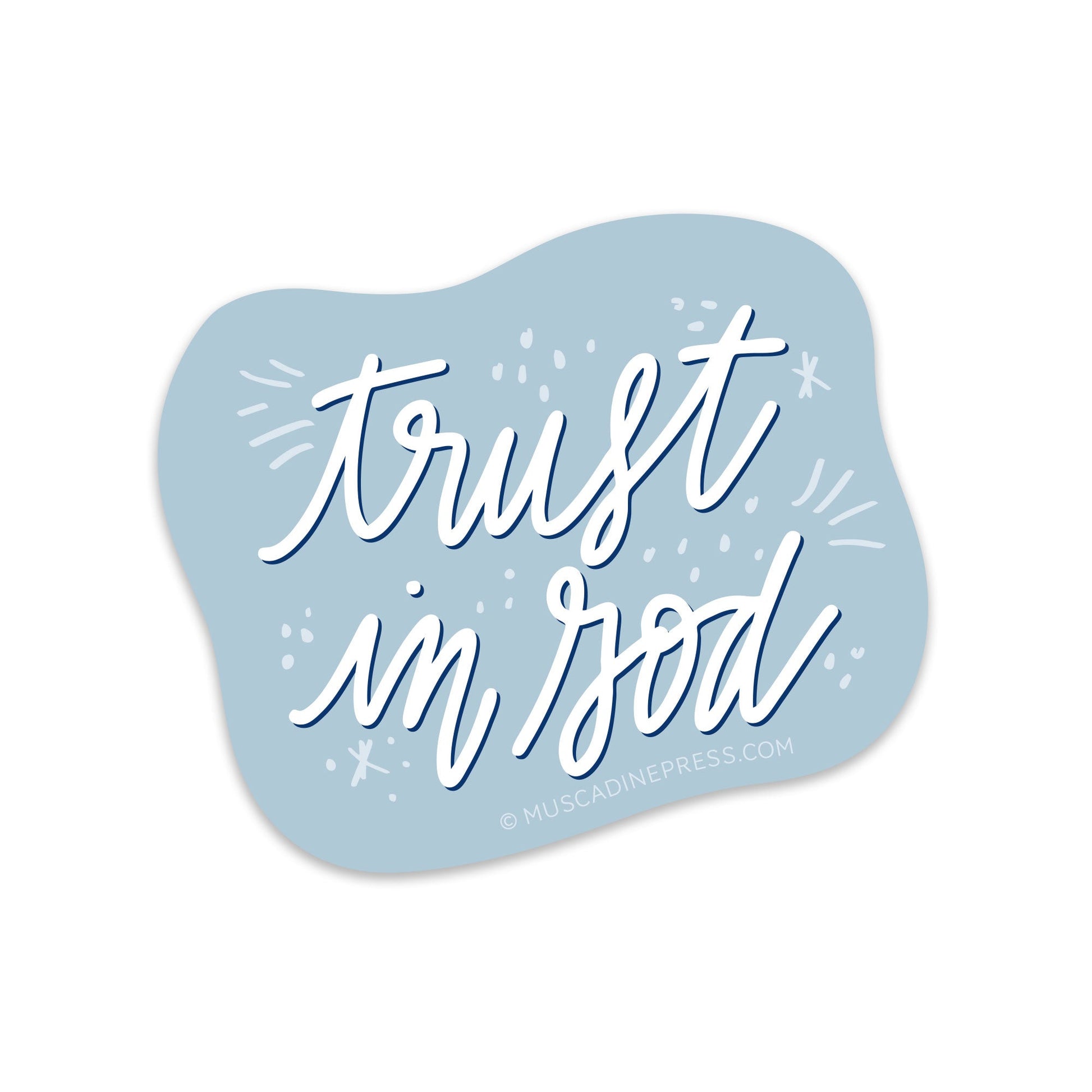 Inspirational Christian Sticker, Trust in God