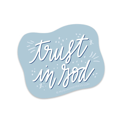 Inspirational Christian Sticker, Trust in God