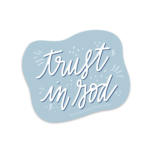 Inspirational Christian Sticker, Trust in God